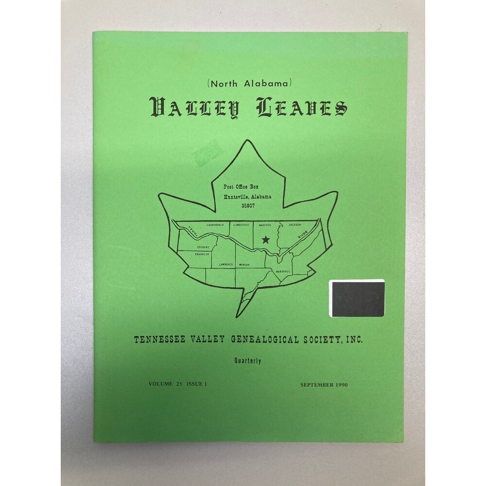 Valley Leaves North Alabama Genealogy 1990 TVGS Quarterly Volume 25